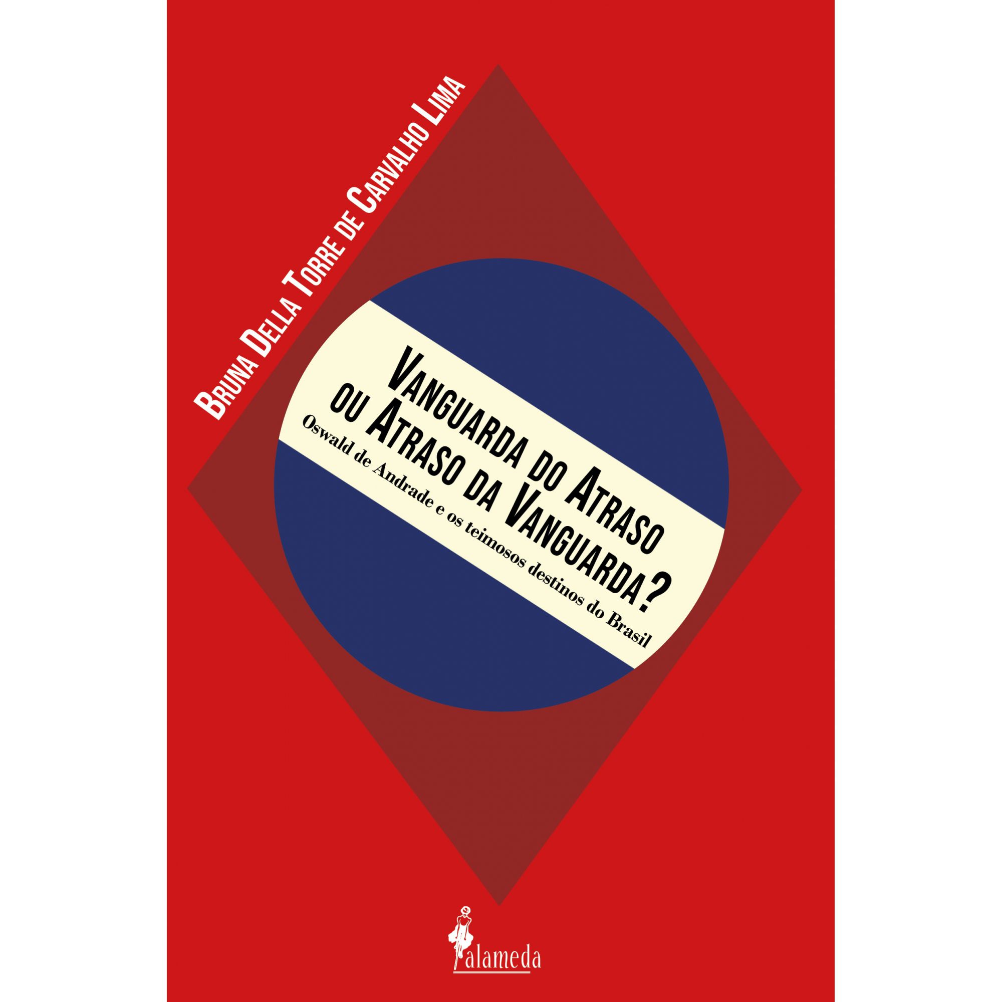 Cover of Vanguarda do atraso ou atraso da vanguarda?